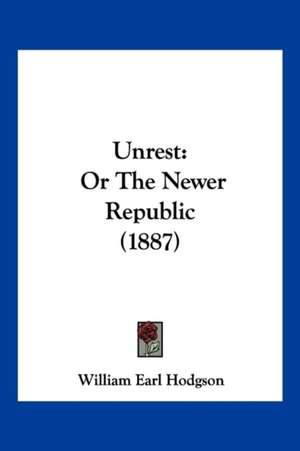 Unrest de William Earl Hodgson