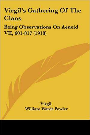 Virgil's Gathering Of The Clans de Virgil