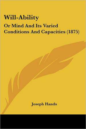 Will-Ability de Joseph Hands