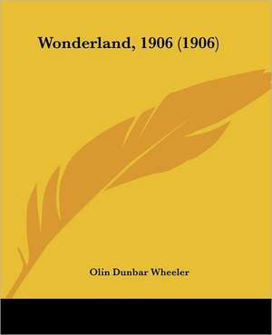 Wonderland, 1906 (1906) de Olin Dunbar Wheeler