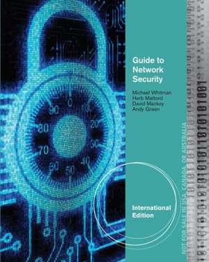 Mackey, D: Guide to Network Security, International Edition de Andrew (Michael J. Coles College of BusinessKennesaw State University) Green