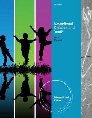 Marshall, K: Exceptional Children and Youth, International E de Nancy (California State UniversityLos Angeles) Hunt