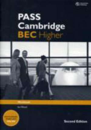 PASS Cambridge BEC Higher: Workbook de Anne Williams