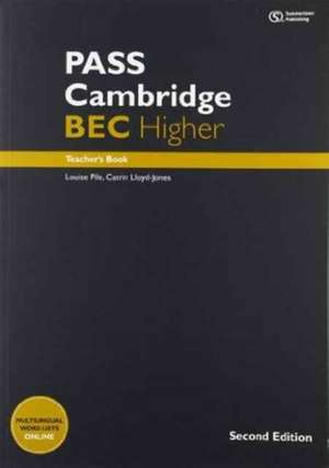 Wood, I: PASS Cambridge BEC Higher: Teacher's Book + Audio C de Louise Pile