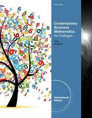 Contemporary Business Mathematics for Colleges, International Edition (with Bind In Printed Access Card) de James E. Deitz