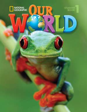 Our World Student Book 1 de Diane Pinkley