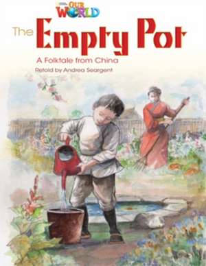 Our World Readers: The Empty Pot de Heinle