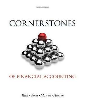 Cornerstones of Financial Accounting [With Booklet] de JAY RICH