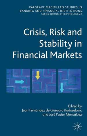 Crisis, Risk and Stability in Financial Markets de Kenneth A. Loparo