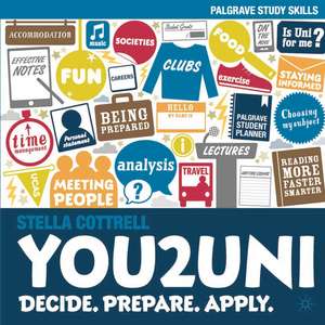 You2Uni: Decide. Prepare. Apply. de Stella Cottrell