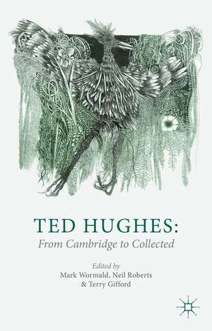 Ted Hughes de Mark Wormald