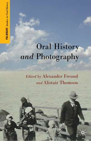 Oral History and Photography de A. Freund