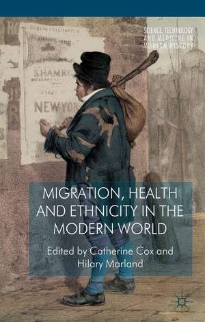 Migration, Health and Ethnicity in the Modern World de C. Cox