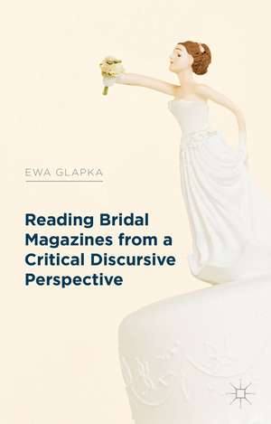 Reading Bridal Magazines from a Critical Discursive Perspective de E. Glapka