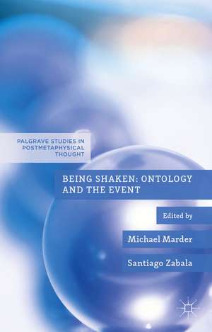 Being Shaken: Ontology and the Event de M. Marder