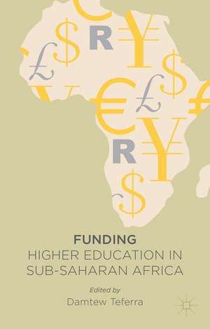 Funding Higher Education in Sub-Saharan Africa de D. Teferra