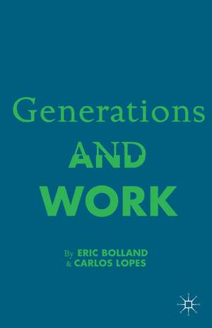 Generations and Work de E. Bolland