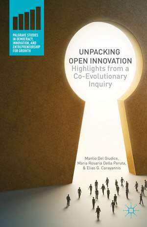 Unpacking Open Innovation: Highlights From a Co-Evolutionary Inquiry de Kenneth A. Loparo