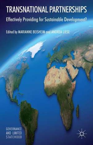 Transnational Partnerships: Effectively Providing for Sustainable Development? de M. Beisheim