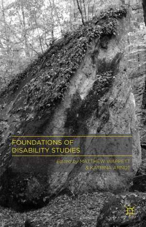 Foundations of Disability Studies de M. Wappett