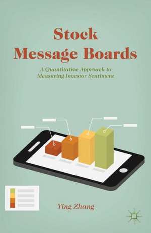 Stock Message Boards: A Quantitative Approach to Measuring Investor Sentiment de Y. Zhang