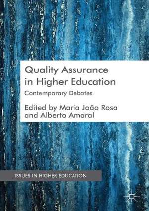 Quality Assurance in Higher Education: Contemporary Debates de Kenneth A. Loparo