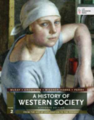 A History of Western Society Volume 2 de John P. McKay