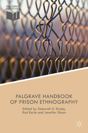 The Palgrave Handbook of Prison Ethnography de Kenneth A. Loparo