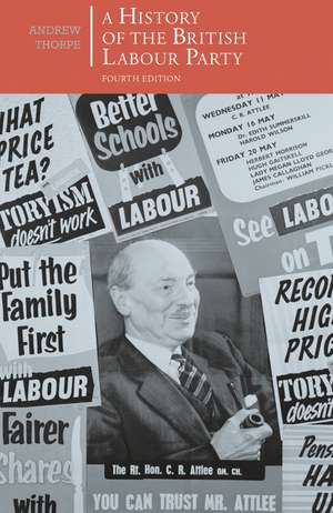 A History of the British Labour Party de Andrew Thorpe