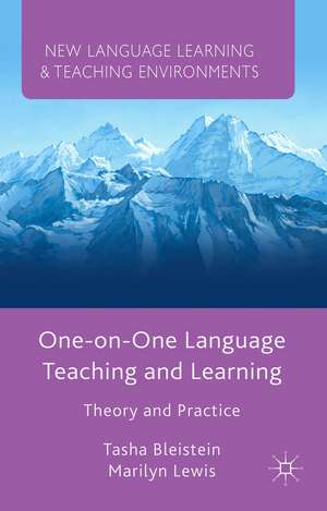 One-on-One Language Teaching and Learning: Theory and Practice de T. Bleistein