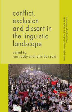 Conflict, Exclusion and Dissent in the Linguistic Landscape de Rani Rubdy