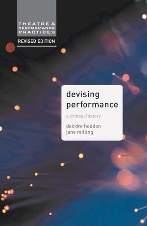 Devising Performance: A Critical History de Dr. Jane Milling