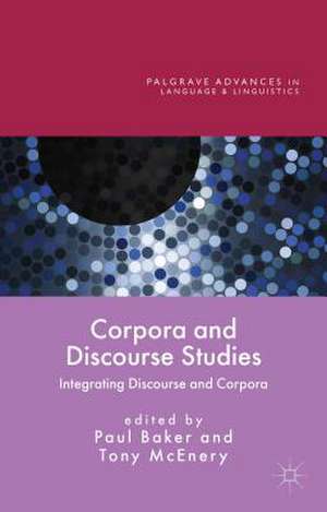 Corpora and Discourse Studies: Integrating Discourse and Corpora de Anthony McEnery