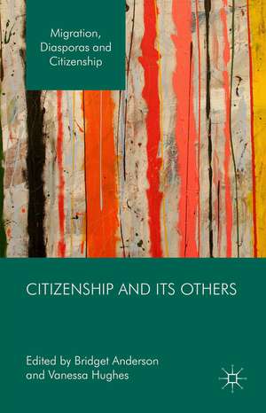 Citizenship and its Others de Bridget Anderson