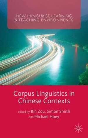 Corpus Linguistics in Chinese Contexts de Bin Zou