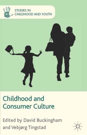 Childhood and Consumer Culture de D. Buckingham