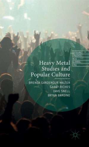 Heavy Metal Studies and Popular Culture de Gabby Riches