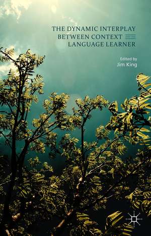 The Dynamic Interplay between Context and the Language Learner de Jim King