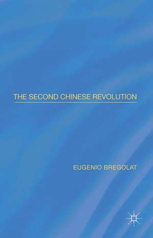 The Second Chinese Revolution de E. Bregolat