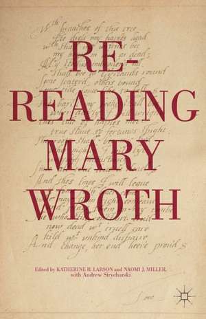 Re-Reading Mary Wroth de K. Larson