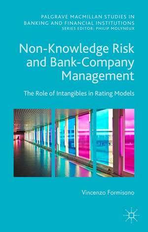 Non-Knowledge Risk and Bank-Company Management: The Role of Intangibles in Rating Models de Vincenzo Formisano