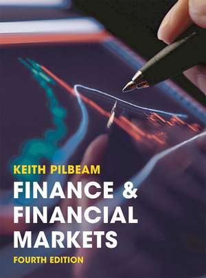 Finance and Financial Markets de Keith Pilbeam