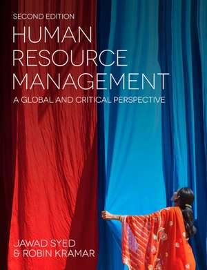 Human Resource Management: A Global and Critical Perspective de Jawad Syed