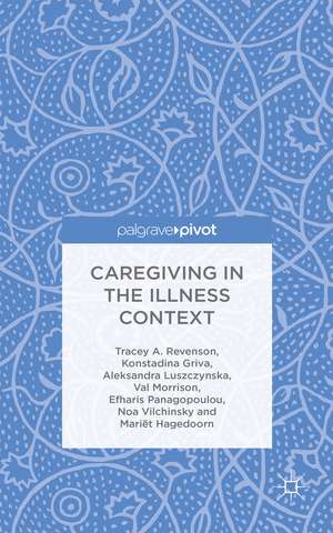 Caregiving in the Illness Context de T. Revenson