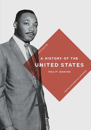 A History of the United States de Philip Jenkins