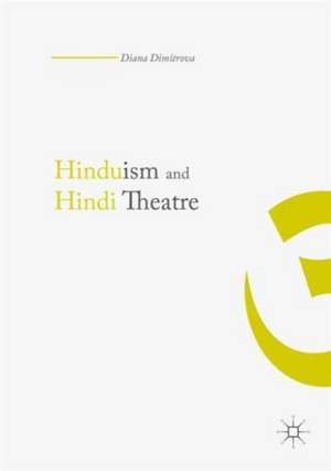 Hinduism and Hindi Theater de Diana Dimitrova