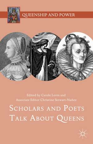 Scholars and Poets Talk About Queens de Carole Levin