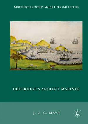 Coleridge's Ancient Mariner de J. C. C. Mays