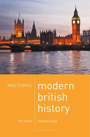 Mastering Modern British History de Norman Lowe