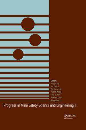 Progress in Mine Safety Science and Engineering II de Xueqiu He